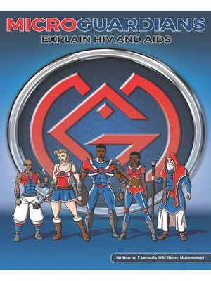 cover image of Microguardians explain HIV and AIDS